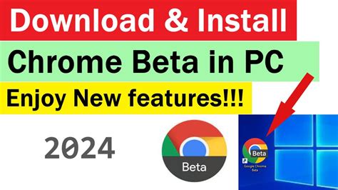 Google Chrome for Windows Beta Download Free .